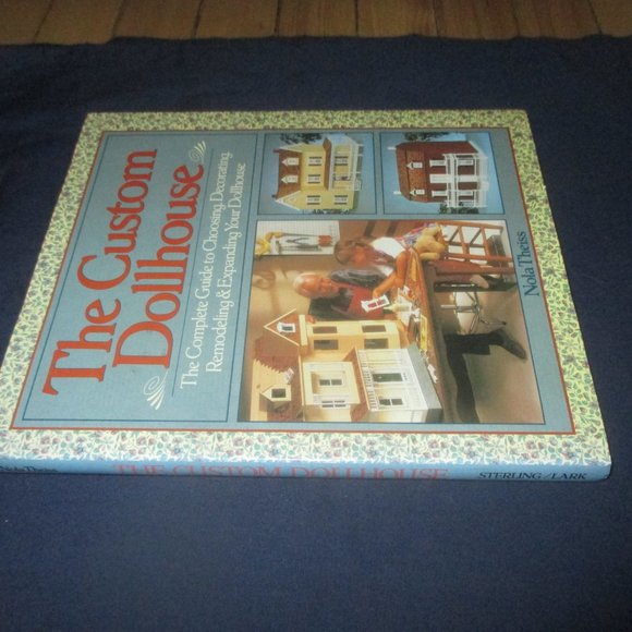 The Custom Dollhouse: The Complete Guide Hardcover book (1991) w/ dust cover - Picture 5 of 6